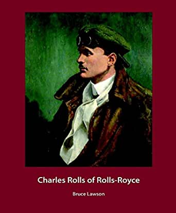 Charles Rolls of Rolls-Royce 
